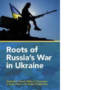 Roots of Russia's War in Ukraine