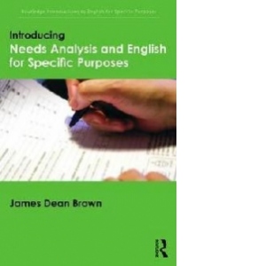 Introducing Needs Analysis and English for Specific Purposes