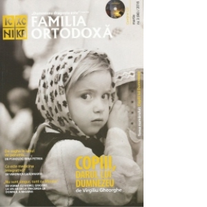 Familia Ortodoxa. Nr. 3 (86)/2016 (contine CD)