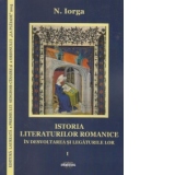 Istoria literaturilor romanice in desvoltarea si legaturile lor (vol. 1 - 2)