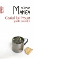 Ceaiul lui Proust si alte povestiri