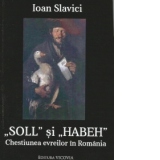 Soll si Haben. Chestiunea evreilor in Romania