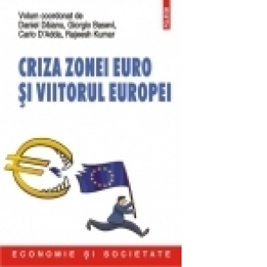 Criza zonei euro si viitorul Europei