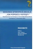 Sesiunea stiintifica anuala Ion Popescu Voitesti. Rezumate