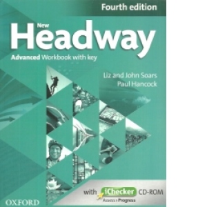 New Headway: Advanced (C1): Workbook + iChecker with Key : A New Digital Era for the World s Most Trusted English Course