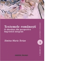 Textemele romanesti. O abordare din perspectiva lingvisticii integrale