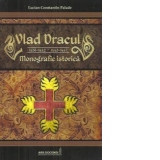 Vlad Dracul (1436-1442 - 1443-1447). Monografie istorica