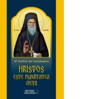 Hristos este plinatatea vietii