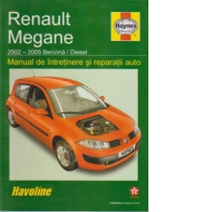 Renault Megane 2002-2005 Benzina / Diesel. Manual de intretinere si reparatii auto