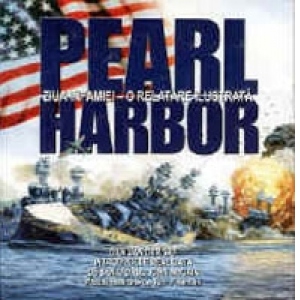 Pearl Harbor - Ziua infamiei