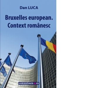 Bruxelles european. Context romanesc