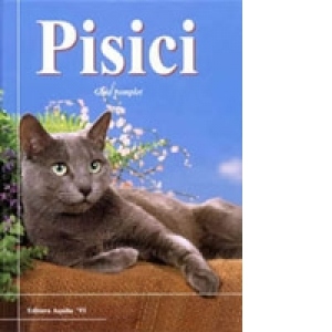 Pisici - ghid complet (format A4)