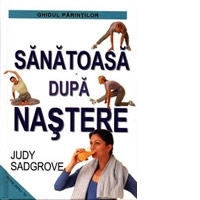 Sanatoasa dupa nastere