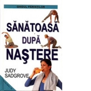 Sanatoasa dupa nastere