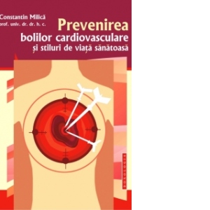 Prevenirea bolilor cardiovasculare si stiluri de viata sanatoasa