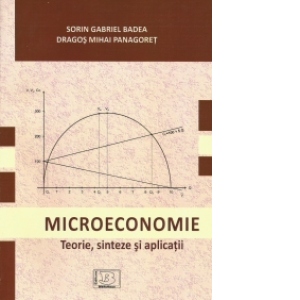 Microeconomie. Teorie, sinteze si aplicatii