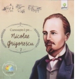 Cunoaste-l pe ... Nicolae Grigorescu