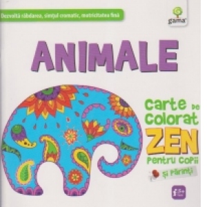 Animale. Carte de colorat ZEN pentru copii si parinti