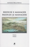 Meduze si Manageri / Meduse e Manager