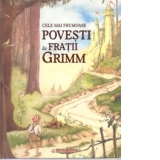 Cele mai frumoase povesti de Fratii Grimm