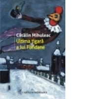 Ultima tigara a lui Fondane