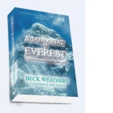 Abandonat pe Everest - Calatoria mea inapoi spre casa