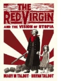 Red Virgin and the Vision of Utopia