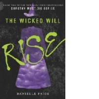 Wicked Will Rise