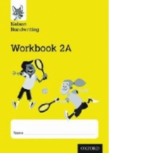 Nelson Handwriting: Year 2/Primary 3: Workbook 2A (pack of 1