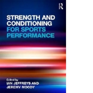 Strength and Conditioning for Sports Performance