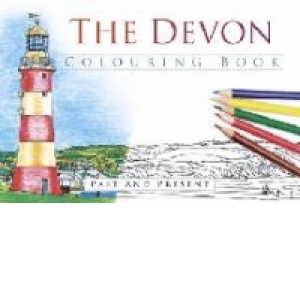 Devon Colouring Book: Past & Present