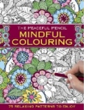 Peaceful Pencil: Mindful Colouring