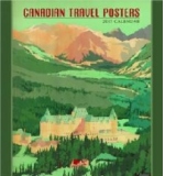 Canadian Travel Posters 2017 Wall Calendar