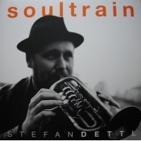 Stefan Dettl - Soultrain (2LP)