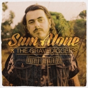 Sam Alone and The Gravediggers - Tougher Than Leather (Vinyl)