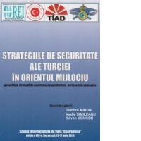Strategiile de securitate ale Turciei in Orientul Mijlociu