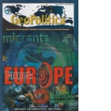 Geopolitica - Revista de Geografie Politica, Geopolitica si GeoStrategie anul XIII, nr. 62(4/2015). Target: Europe