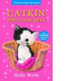 Prima mea lectura - Catkin, pisicuta secreta