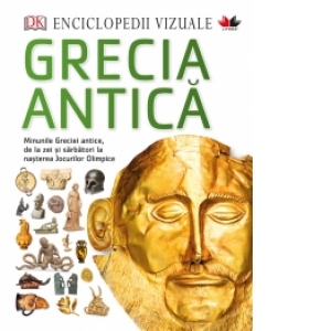 Enciclopedii vizuale. Grecia Antica