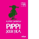Pippi Sosetica. Cartile de aur ale copilariei