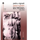 Popas in amintiri. Romania 1910-1974