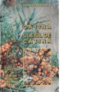 Catina si uleiul de catina