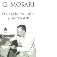 O viata in intrebari si raspunsuri