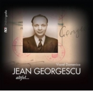 Jean Georgescu altfel.../ De la etaj la subsol