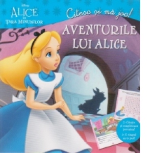 Citesc si ma joc! Aventurile lui Alice