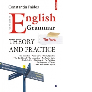 English Grammar. Theory and Practice (editia a IV-a revazuta si adaugita)