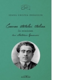 Crearea statului italian in viziunea lui Antonio Gramsci