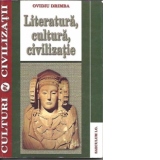 Literatura, cultura, civilizatie
