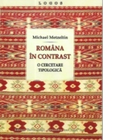 Romania in contrast. O cercetare tipologica