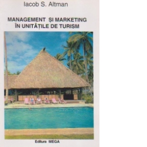 Management si marketing in unitatile de turism